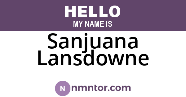 Sanjuana Lansdowne