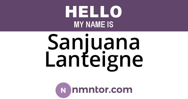 Sanjuana Lanteigne