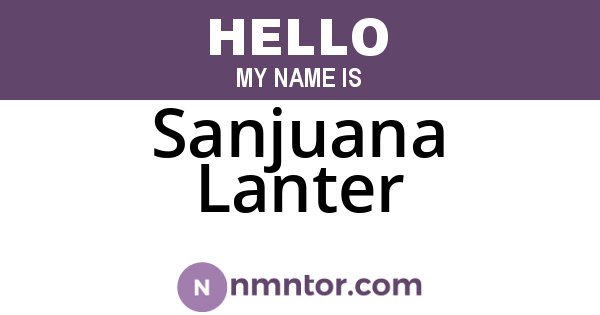 Sanjuana Lanter
