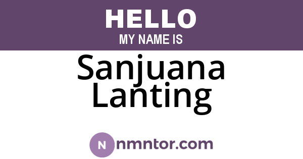 Sanjuana Lanting