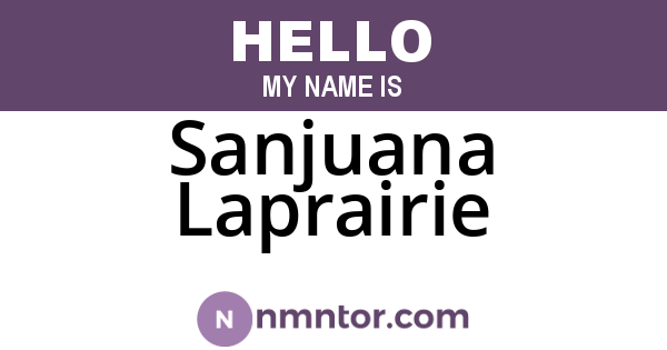 Sanjuana Laprairie