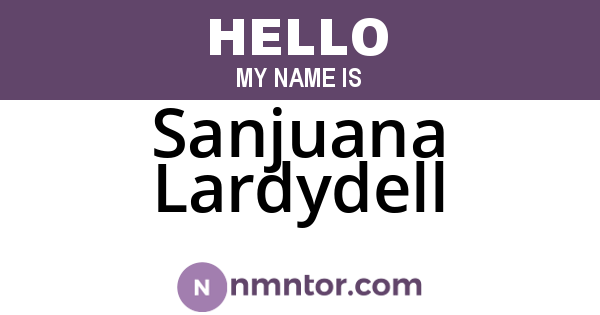 Sanjuana Lardydell