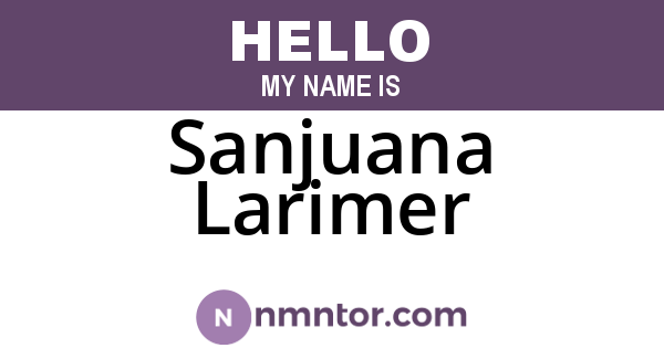 Sanjuana Larimer