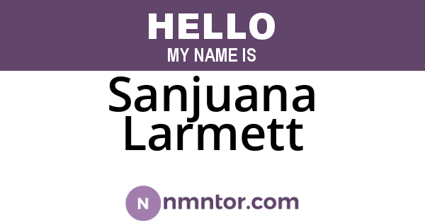 Sanjuana Larmett