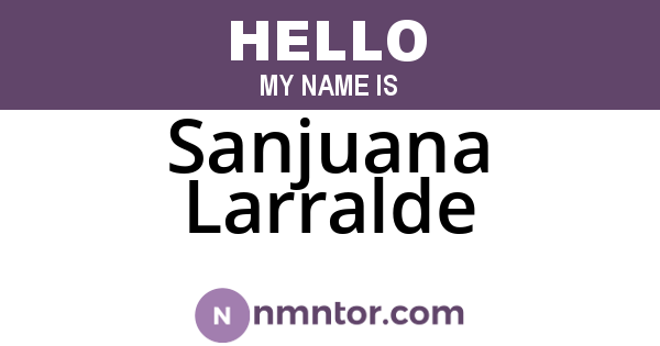 Sanjuana Larralde