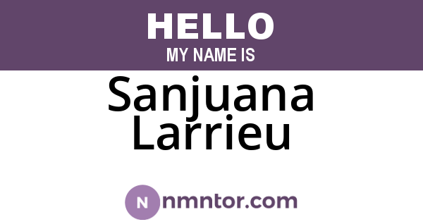 Sanjuana Larrieu