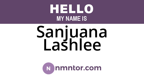 Sanjuana Lashlee