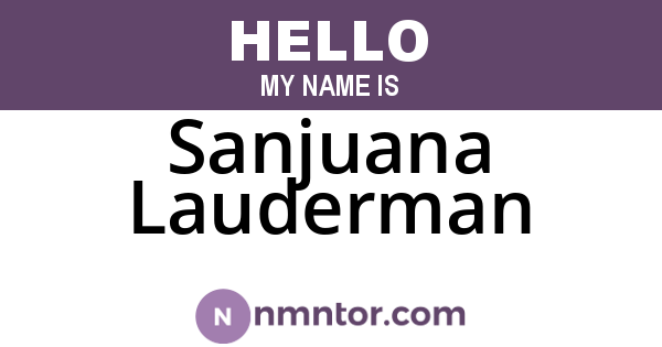 Sanjuana Lauderman