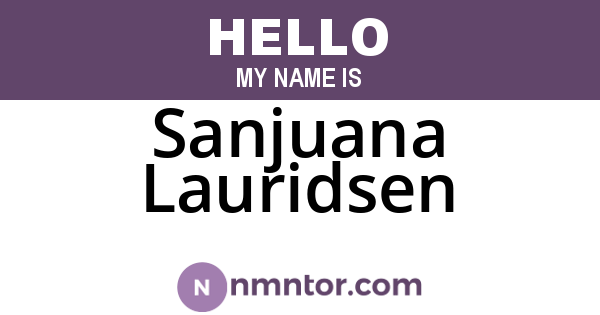 Sanjuana Lauridsen