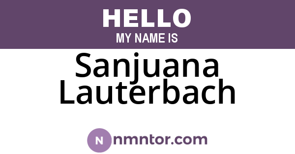 Sanjuana Lauterbach