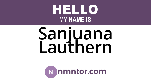 Sanjuana Lauthern