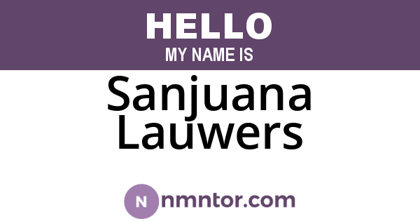 Sanjuana Lauwers