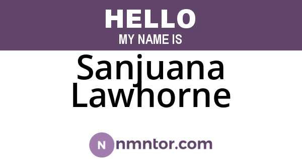 Sanjuana Lawhorne