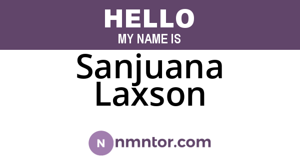 Sanjuana Laxson