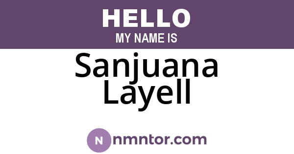 Sanjuana Layell