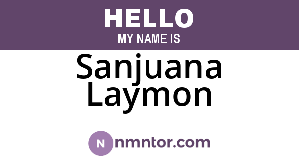 Sanjuana Laymon