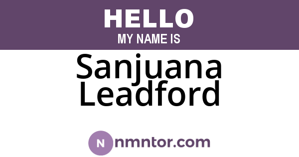 Sanjuana Leadford