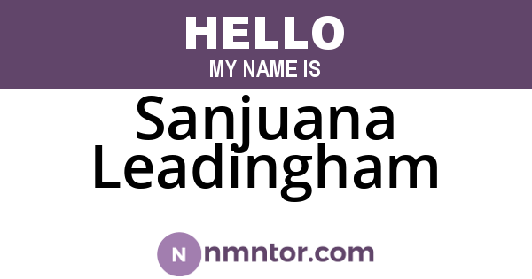 Sanjuana Leadingham