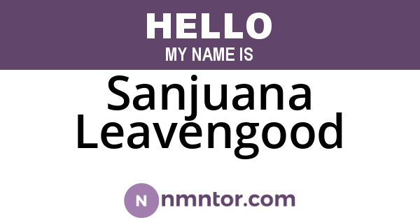 Sanjuana Leavengood