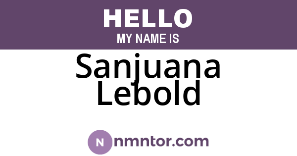 Sanjuana Lebold