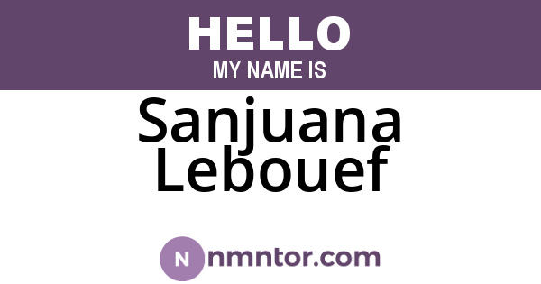 Sanjuana Lebouef
