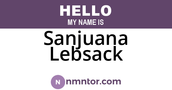 Sanjuana Lebsack