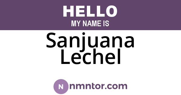 Sanjuana Lechel
