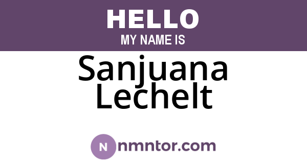 Sanjuana Lechelt