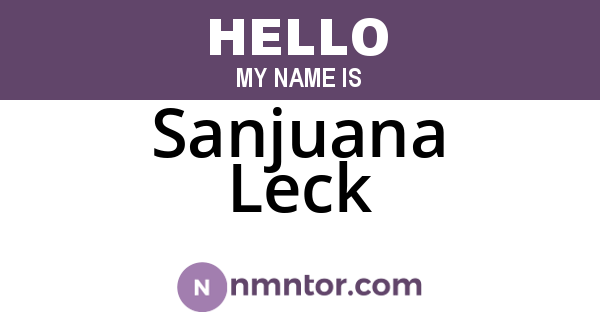Sanjuana Leck