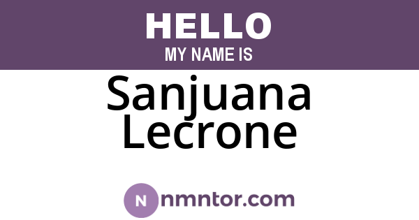 Sanjuana Lecrone