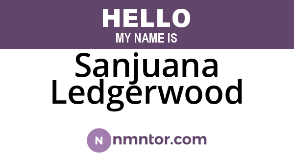 Sanjuana Ledgerwood