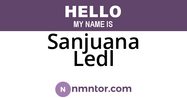 Sanjuana Ledl