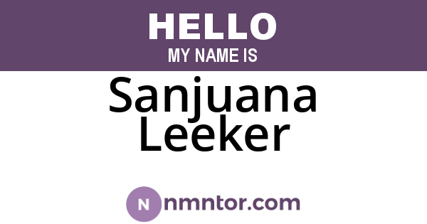 Sanjuana Leeker