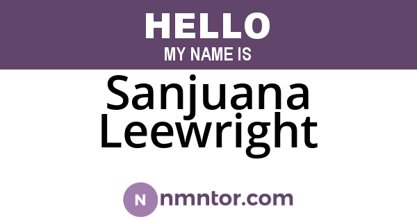 Sanjuana Leewright