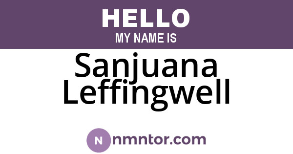 Sanjuana Leffingwell