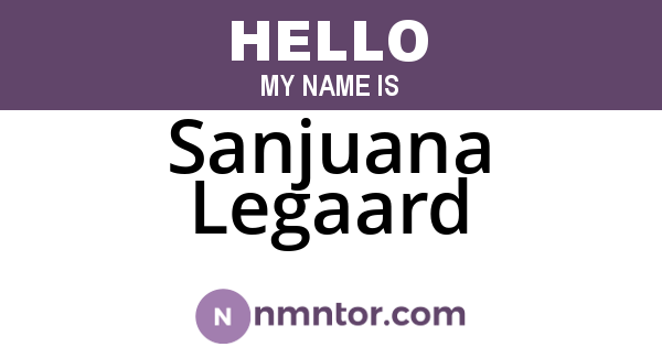 Sanjuana Legaard
