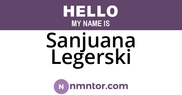 Sanjuana Legerski