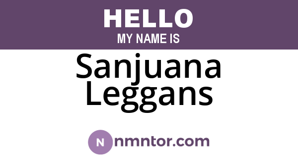 Sanjuana Leggans