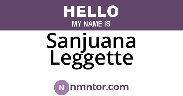 Sanjuana Leggette