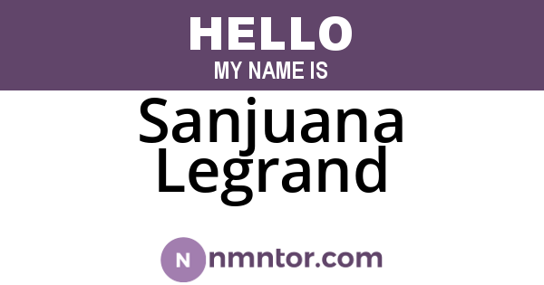 Sanjuana Legrand