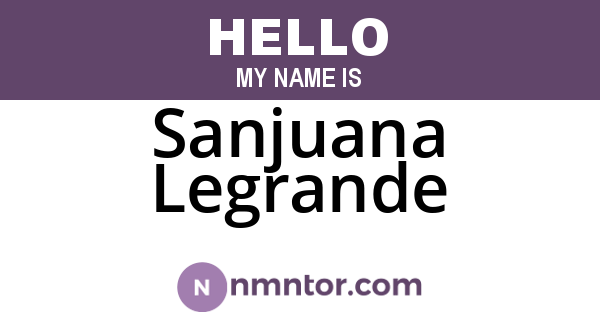 Sanjuana Legrande