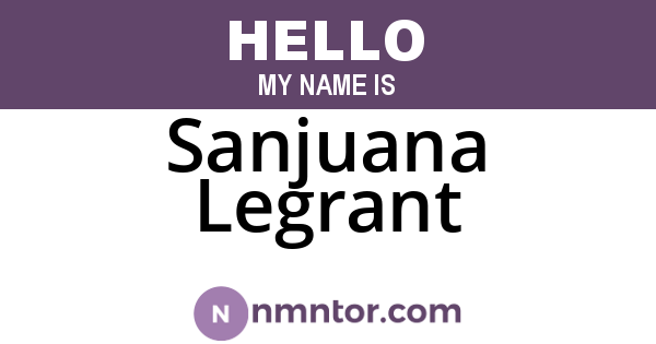 Sanjuana Legrant