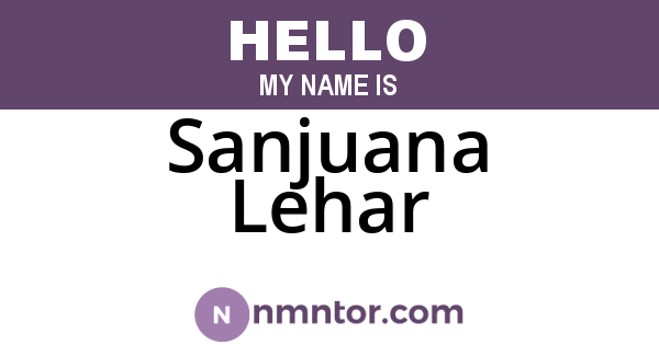 Sanjuana Lehar