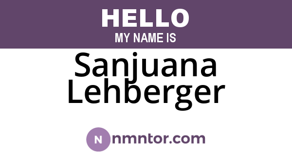 Sanjuana Lehberger