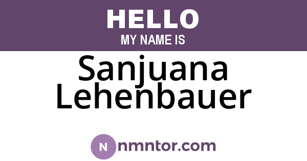 Sanjuana Lehenbauer