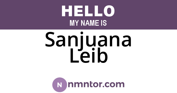 Sanjuana Leib