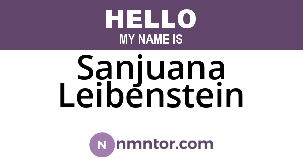 Sanjuana Leibenstein