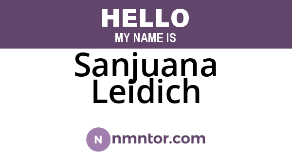 Sanjuana Leidich