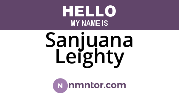 Sanjuana Leighty