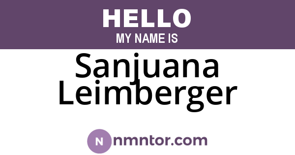 Sanjuana Leimberger